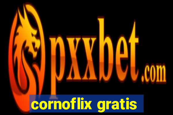 cornoflix gratis